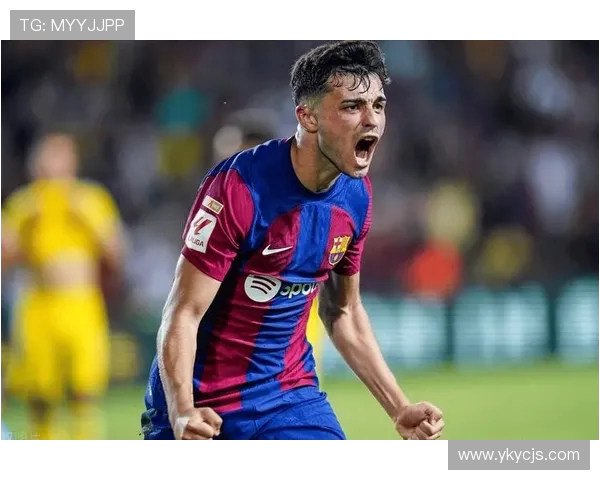 佩德里:年轻天才在巴萨的崛起与未来发展潜力分析 佩德里:年轻天才在巴萨的崛起与未来发展潜力分析